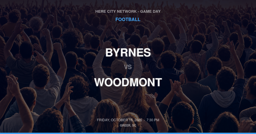 Byrnes vs. Woodmont — Football Game Day — Piedmont, SC — Oct 16, 2026