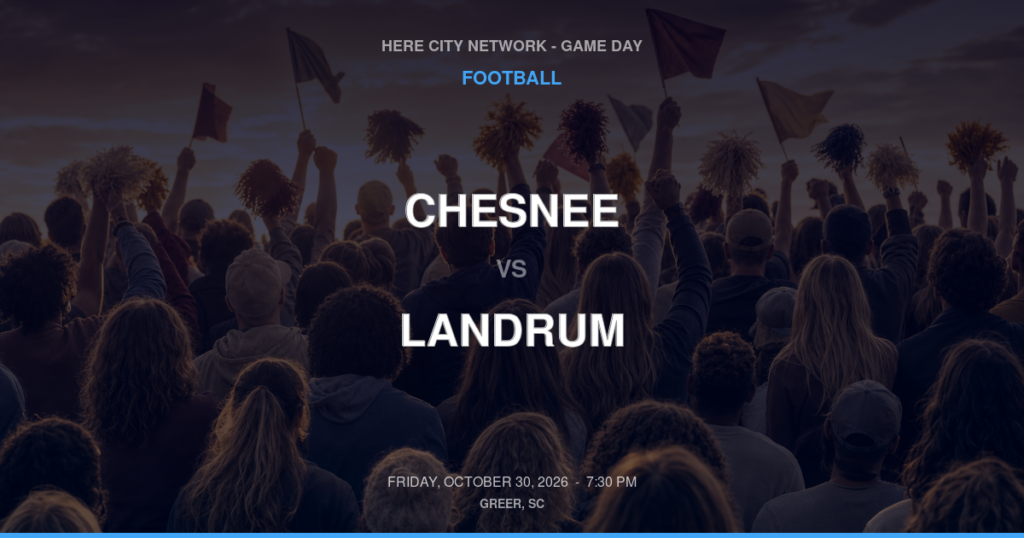 CHESNEE vs LANDRUM FOOTBALL game day graphic - Greer, SC