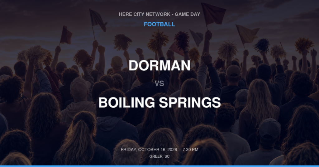 Dorman vs. Boiling Springs — Football Game Day — Boiling Springs, SC — Oct 16, 2026