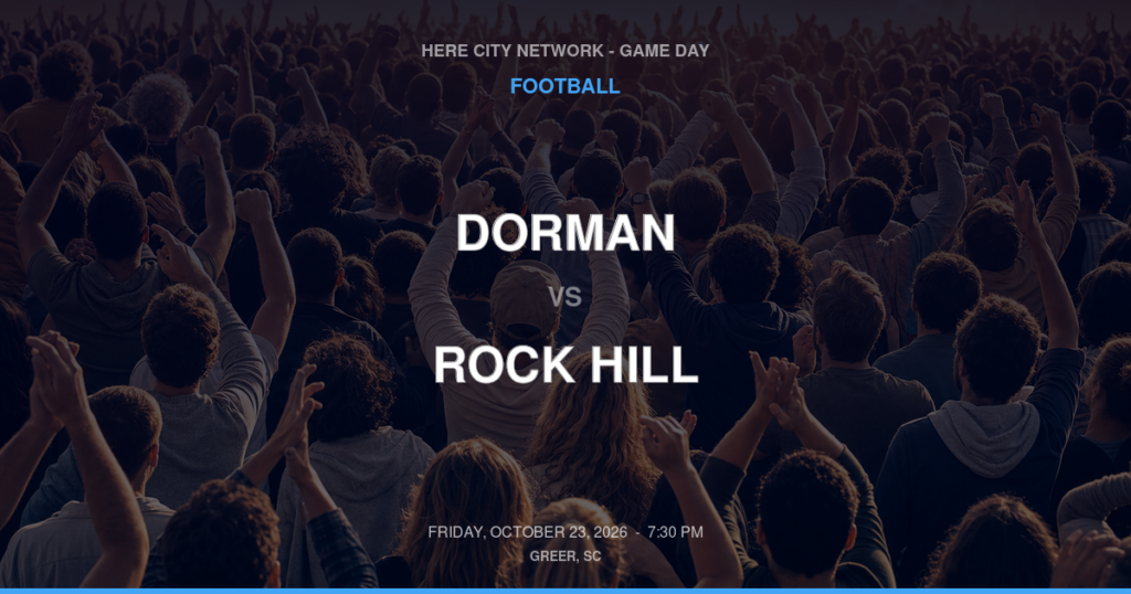 Dorman vs. Rock Hill — Football Game Day — Rock Hill, SC — Oct 23, 2026