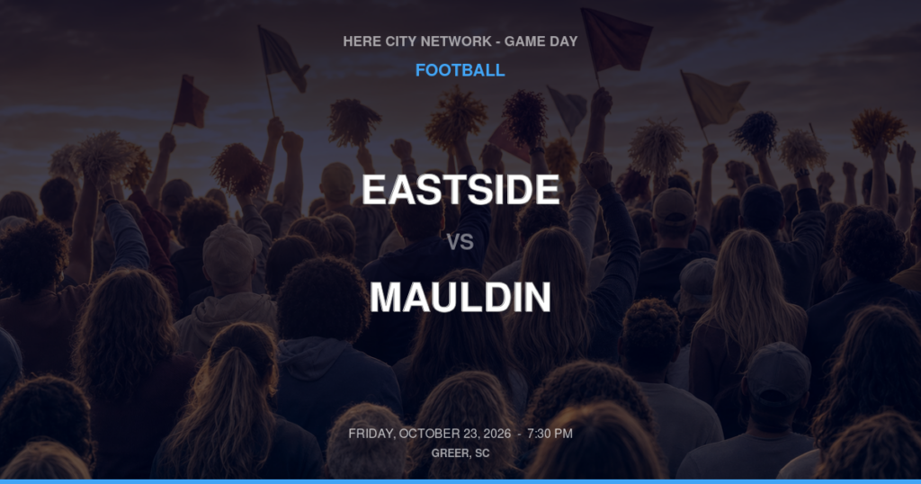 Eastside vs. Mauldin — Football Game Day — Mauldin, SC — Oct 23, 2026