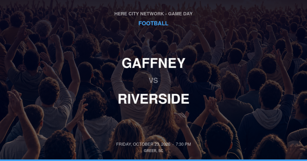 Gaffney vs. Riverside — Football Game Day — Greer, SC — Oct 23, 2026