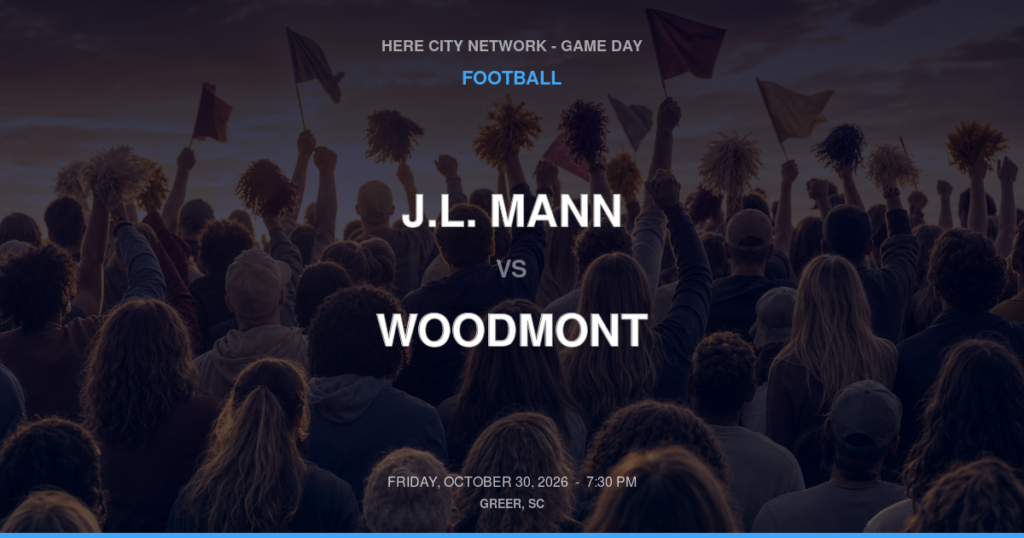 J.L. MANN vs WOODMONT FOOTBALL game day graphic - Greer, SC