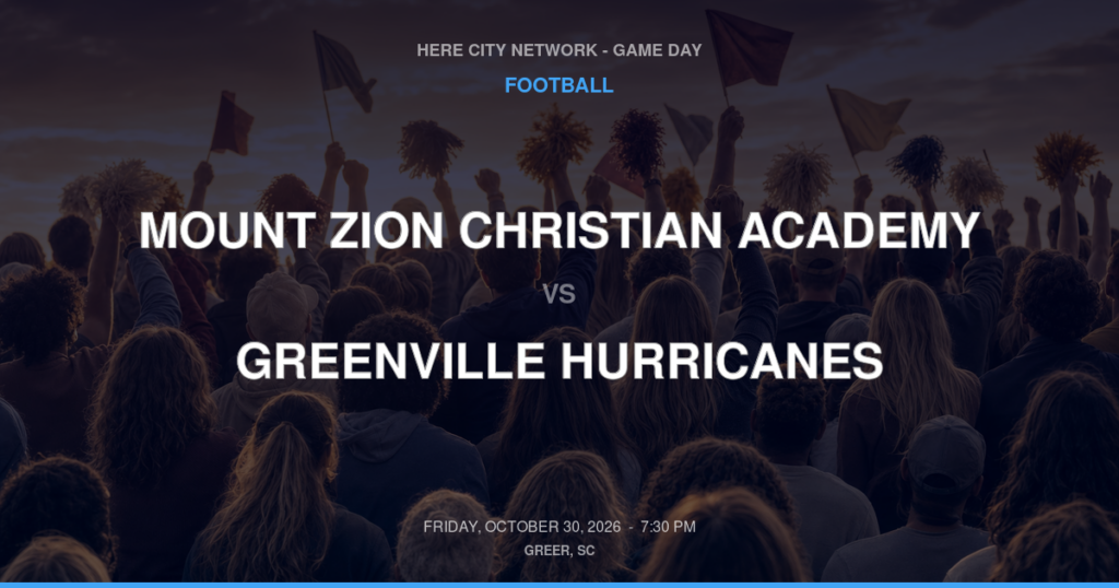 MOUNT ZION CHRISTIAN ACADEMY vs GREENVILLE HURRICANES FOOTBALL game day graphic - Greer, SC