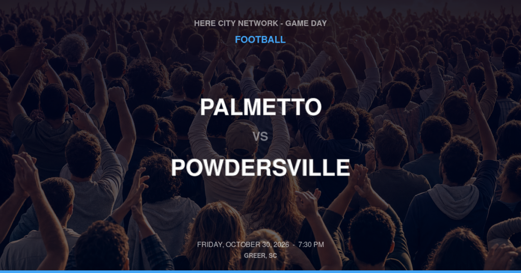 PALMETTO vs POWDERSVILLE FOOTBALL game day graphic - Greer, SC