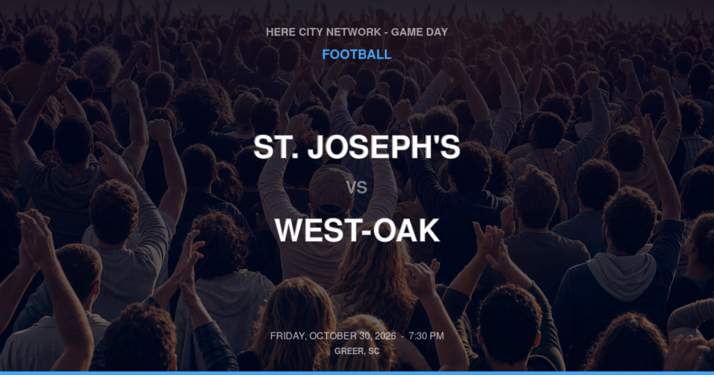 ST. JOSEPH'S vs WEST-OAK FOOTBALL game day graphic - Greer, SC