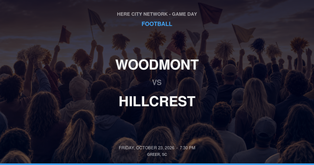 Woodmont vs. Hillcrest — Football Game Day — Simpsonville, SC — Oct 23, 2026